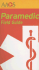 Paramedic Field Guide (American Academy of Orthopaedic Surgeons)
