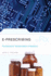 E-Prescribing: The Electronic Transformation of Medicine: The Electronic Transformation of Medicine
