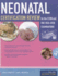 Neonatal Certification Review for the Ccrn and Rnc High-Risk Examinations: .