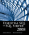 Essential Sql on Sql Server 2008: .