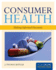 Consumer Health: Making Informed Decisions-Book Alone: Making Informed Decisions-Book Alone