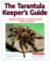 The Tarantula Keeper's Guide