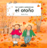 El Otono: Autumn (Cuatro Estaciones/Four Seasons Series) (Spanish Edition)