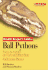 Ball Python: Facts & Advice on Care and Breeding (Reptile Keepers Guide)