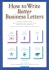 How to Write Better Business Letters