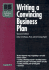 Writing a Convincing Business Plan (Barron's Business Library Series)
