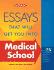 Essays That Will Get You Into Medical School (Essays That Will Get You Into...Series) [Second Edition]