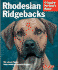 Rhodesian Ridgebacks (Complete Pet Owner's Manual)