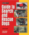 Guide to Search and Rescue Dogs