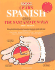 Learn Spanish, Espanol, the Fast and Fun Way (English and Spanish Edition)