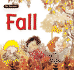 Fall: an Autumn Picture Book About Seasons and Change (the Seasons Series)