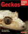 Geckos: Everything About Housing, Health, Nutrition, and Breeding (Complete Pet Owner's Manual)