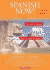 Spanish Now/ El Espanol Actual: Level 1 (English and Spanish Edition)