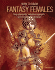 How to Draw Fantasy Females: Create Sexy Cyberpunks, Seductive Supergirls, and Raunchy All-Action Heroines