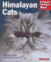 Complete Pet Owner's Manual: Himalayan Cats