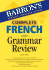 Complete French Grammar Review (Barron's Grammar Series)
