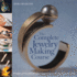 The Complete Jewelry Making Course: Principles, Practice and Techniques: a Beginner's Course for Aspiring Jewelry Makers