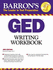 Barron's Ged Writing Workbook