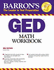 Barron's Ged Math Workbook