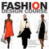 Fashion Design Course: Principles, Practice, and Techniques: the Practical Guide for Aspiring Fashion Designers
