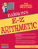 E-Z Arithmetic (Barron's E-Z Series)