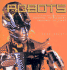 Robots: Bringing Intelligent Machines to Life