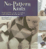 No Pattern Knits: Simple Modular Techniques for Making Wonderful Garments and Accessories