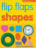 Flip Flaps: Shapes (Turn-the-Flap)