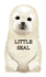 Little Seal (Look at Me Books)