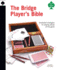 The Bridge Player's Bible