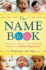 The Name Book: Over 10, 000 Names-Their Meanings, Origins, and Spiritual Significance