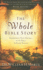 The Whole Bible Story: Everything That Happens in the Bible in Plain English (a Chronological Recap for Understanding the Bible-Stories of the Bible and Bible Study for Adults)