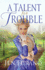 A Talent for Trouble: (a Humorous Historical Romance Set in the Gilded Age of New York City's High Society)
