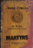 Jesus Freaks: Martyrs: Stories of Those Who Stood for Jesus: the Ultimate Jesus Freaks