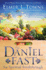 The Daniel Fast for Spiritual Breakthrough