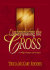 Contemplating the Cross: a Pilgrimage of Prayer