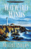 Wayward Winds (Secrets of Heathersleigh Hall #2)