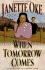When Tomorrow Comes (Canadian West)