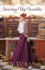 Storing Up Trouble: (a Lighthearted Historical Romance Set in 1880s New England High Society) (American Heiresses)