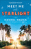 Meet Me at the Starlight: Split-Time Beach Small Town Celebrity Romance Set in the Thirties and Eighties