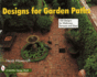 Designs for Garden Paths: 150 Designs for Walkways, Terraces and Steps