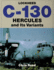 Lockheed C130 Hercules & Its Variants (Schiffer Book for Collectors) (Schiffer Military History)
