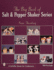 The Big Book of Salt and Pepper Shaker Series (Schiffer Book for Collectors With Price Guide)