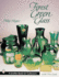 Forest Green Glass (a Schiffer Book for Collectors)