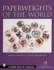 Paperweights of the World (a Schiffer Book for Collectors)