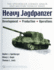 Heavy Jagdpanzer: Development-Production-Operations
