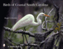 Birds of Coastal South Carolina (Schiffer Books)