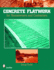 Concrete Flatwork for Homeowners and Contractors