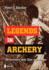 Legends in Archery: Adventurers With Bow and Arrow