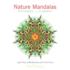Nature Mandalas Wonders of the Garden: Life Circles of Biodiversity and Conservancy (Nature Mandelas, 1)